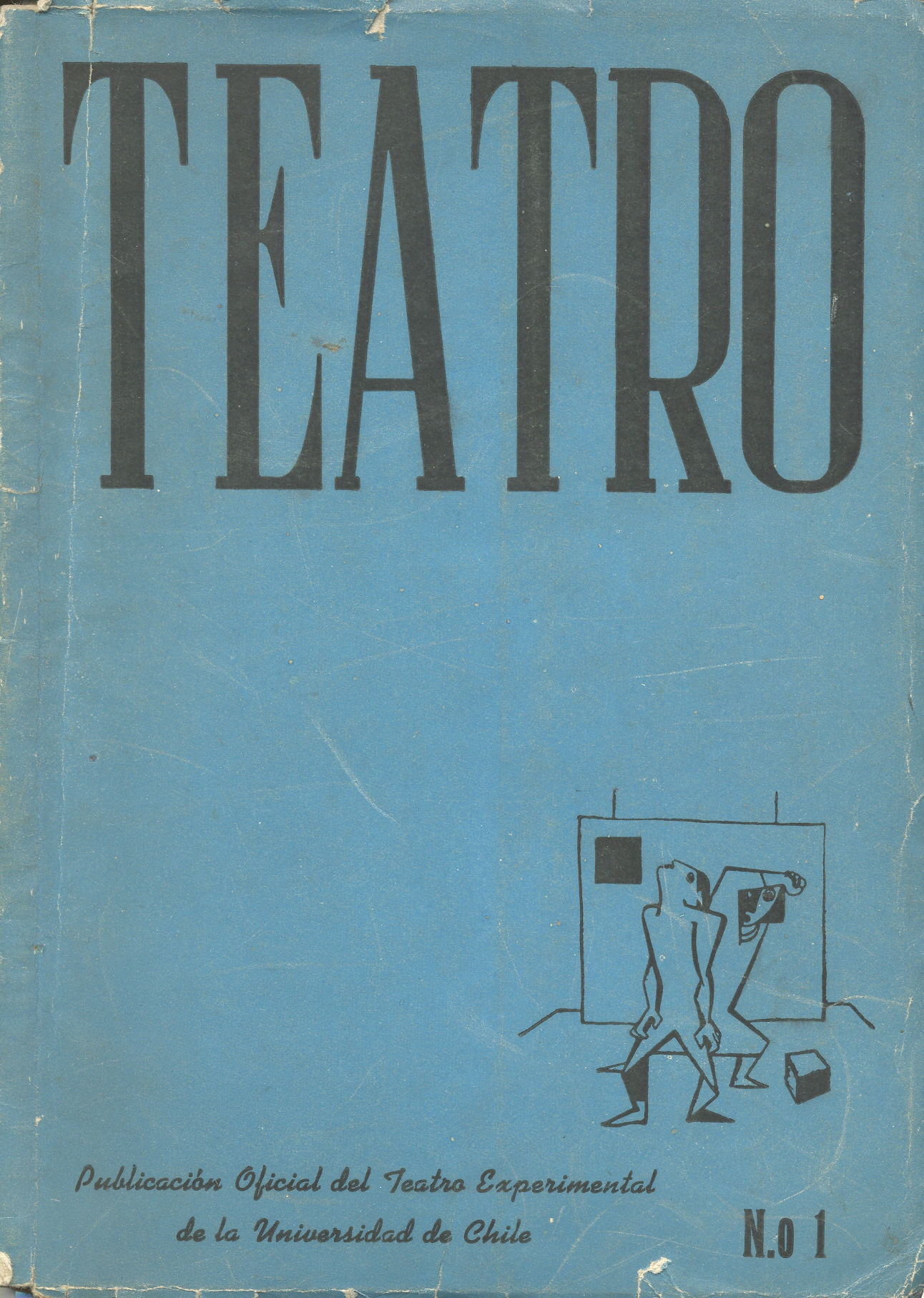 							View Vol. 1 No. 1 (1945): Publicación oficial del Teatro Experimental de la Universidad de Chile (noviembre)
						